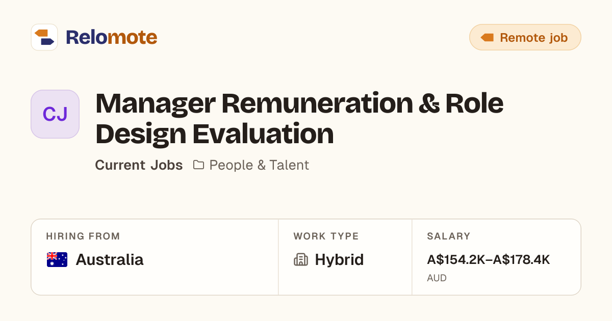 Manager Remuneration & Role Design Evaluation at Current Jobs