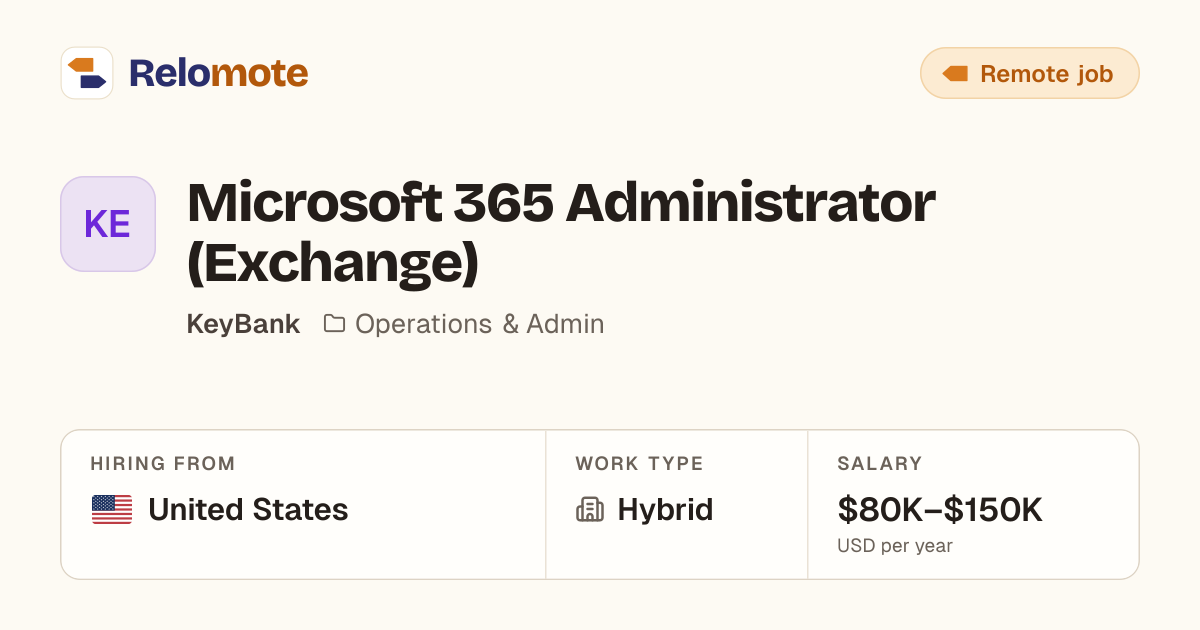 Microsoft 365 Administrator (Exchange) at KeyBank | Relomote