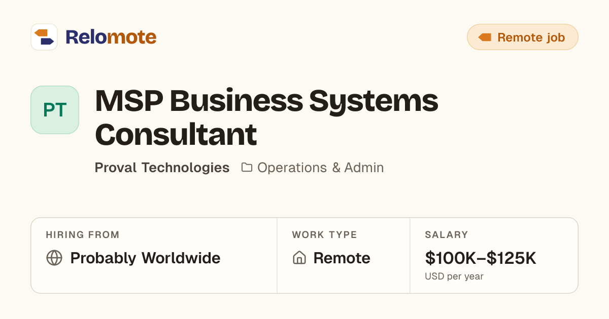 MSP Business Systems Consultant at Proval Technologies | Relomote