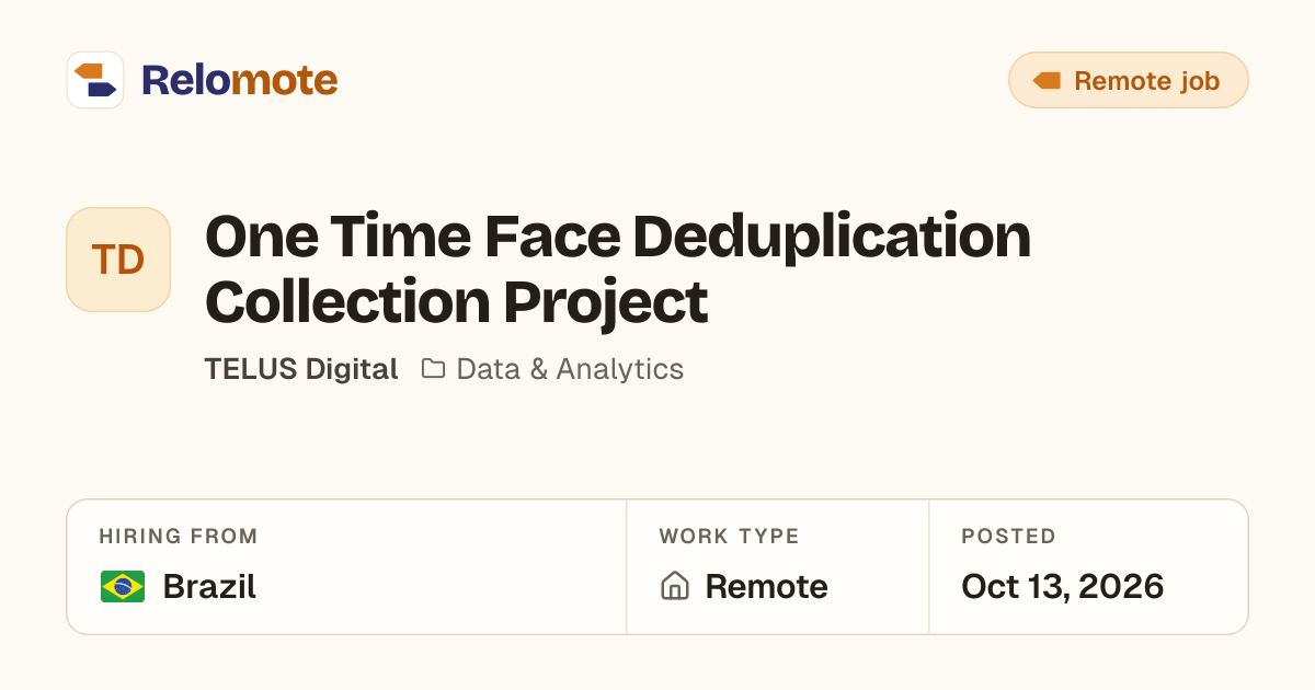 One Time Face Deduplication Collection Project at TELUS Digital