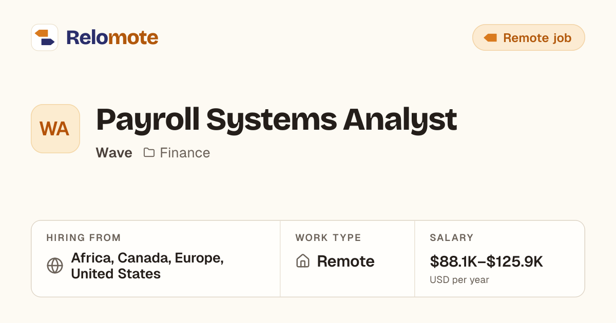 Payroll Systems Analyst at Wave | Relomote
