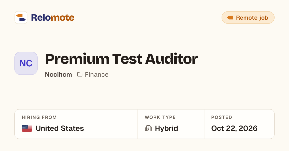 Premium Test Auditor at Nccihcm | Relomote