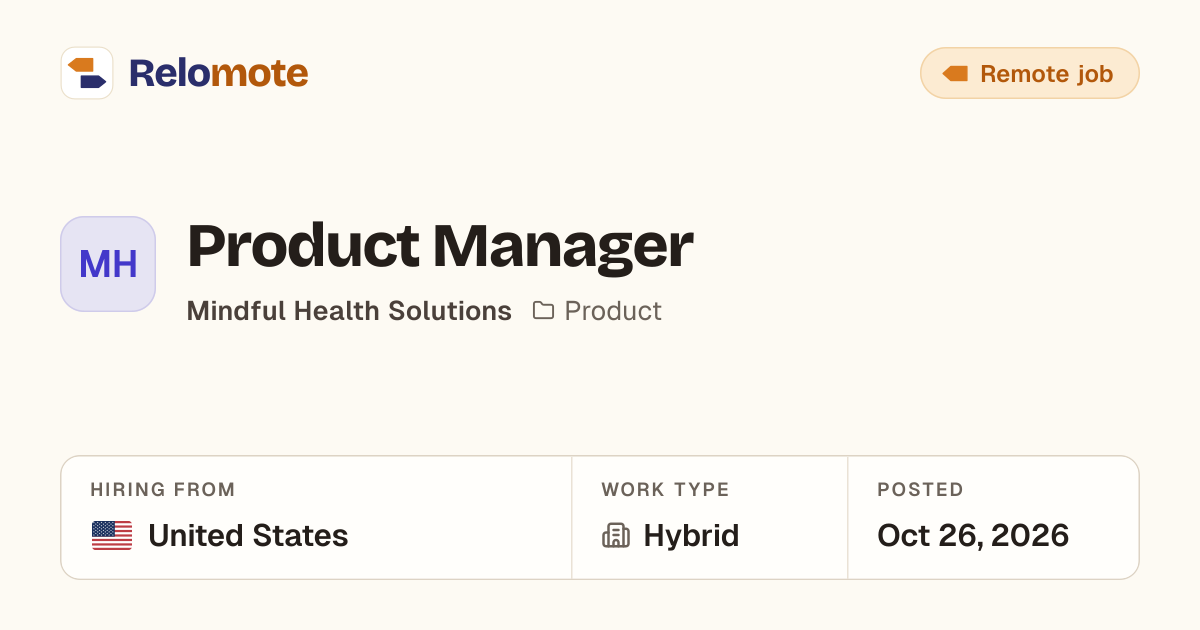 Product Manager at Mindful Health Solutions | Relomote