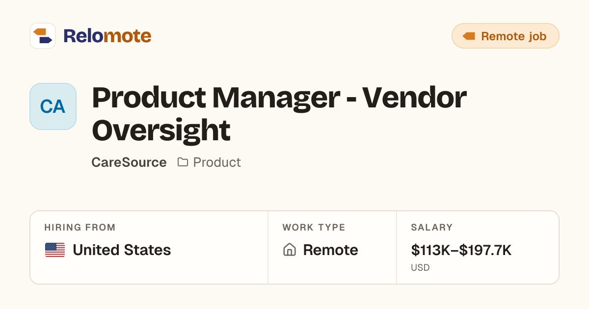 Product Manager - Vendor Oversight at CareSource | Relomote