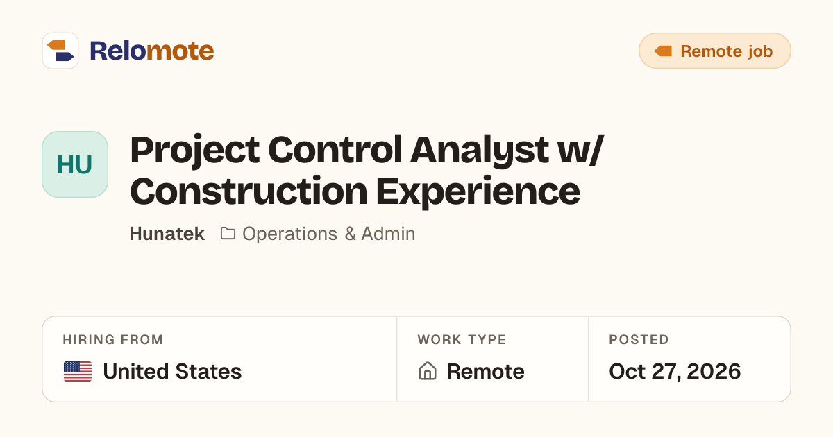 Project Control Analyst w/ Construction Experience at Hunatek