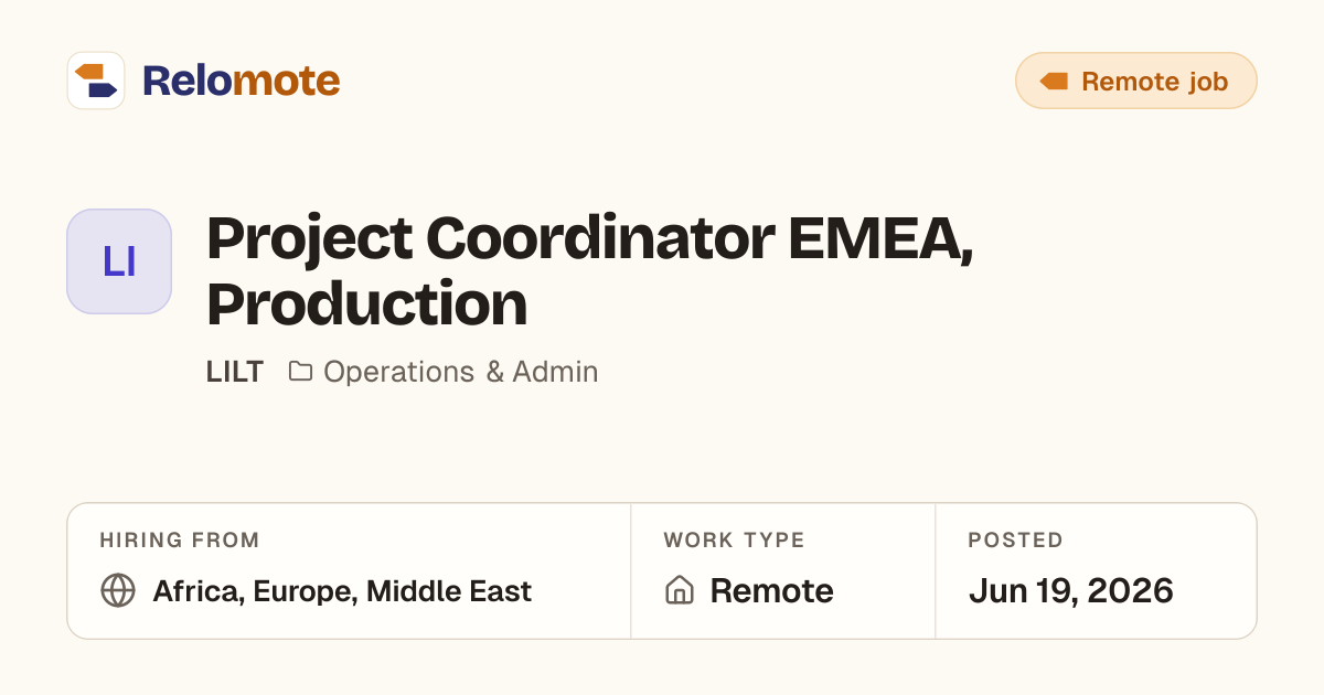 Project Coordinator EMEA, Production at LILT | Relomote