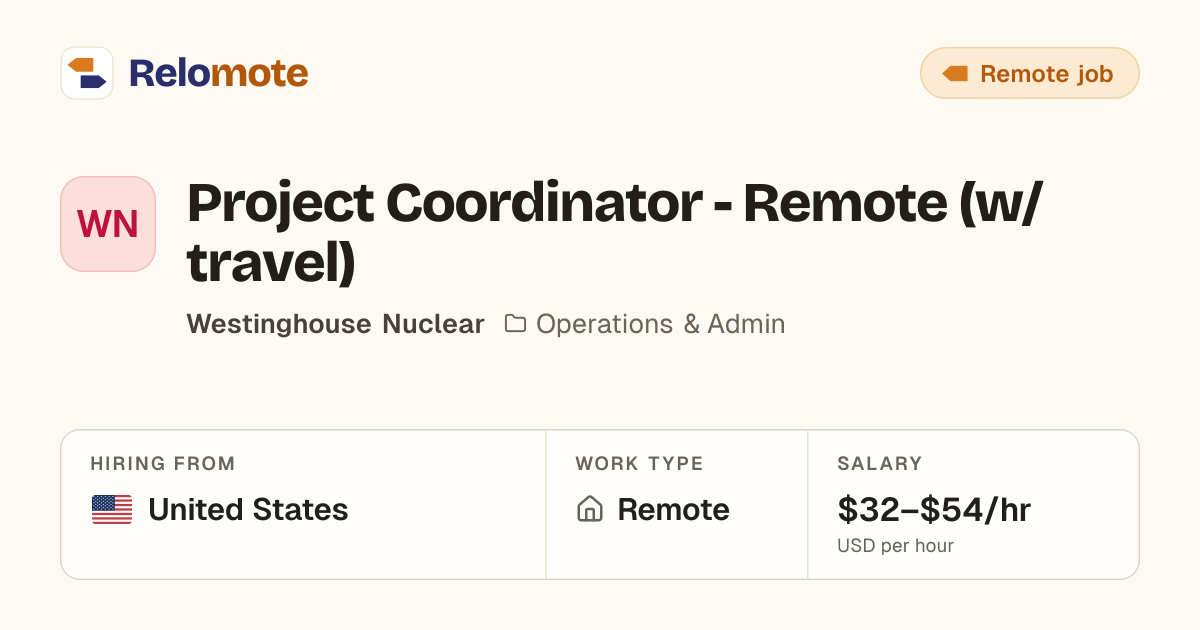 Project Coordinator - Remote (w/travel) at Westinghouse Nuclear
