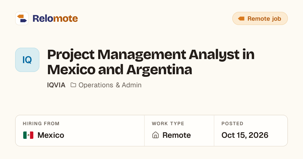 Project Management Analyst in Mexico and Argentina at IQVIA | Relomote