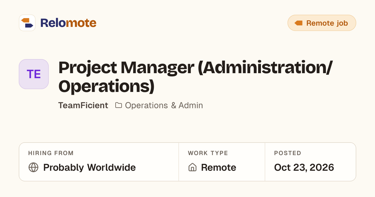 Project Manager (Administration/Operations) at TeamFicient | Relomote