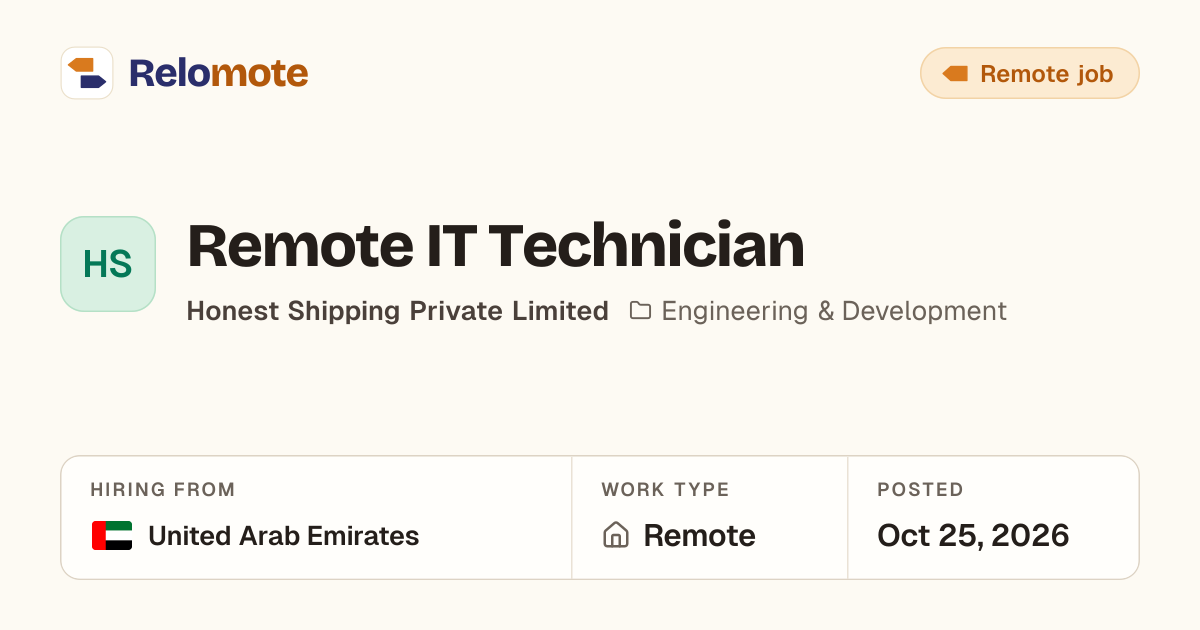 Remote IT Technician at Honest Shipping Private Limited | Relomote
