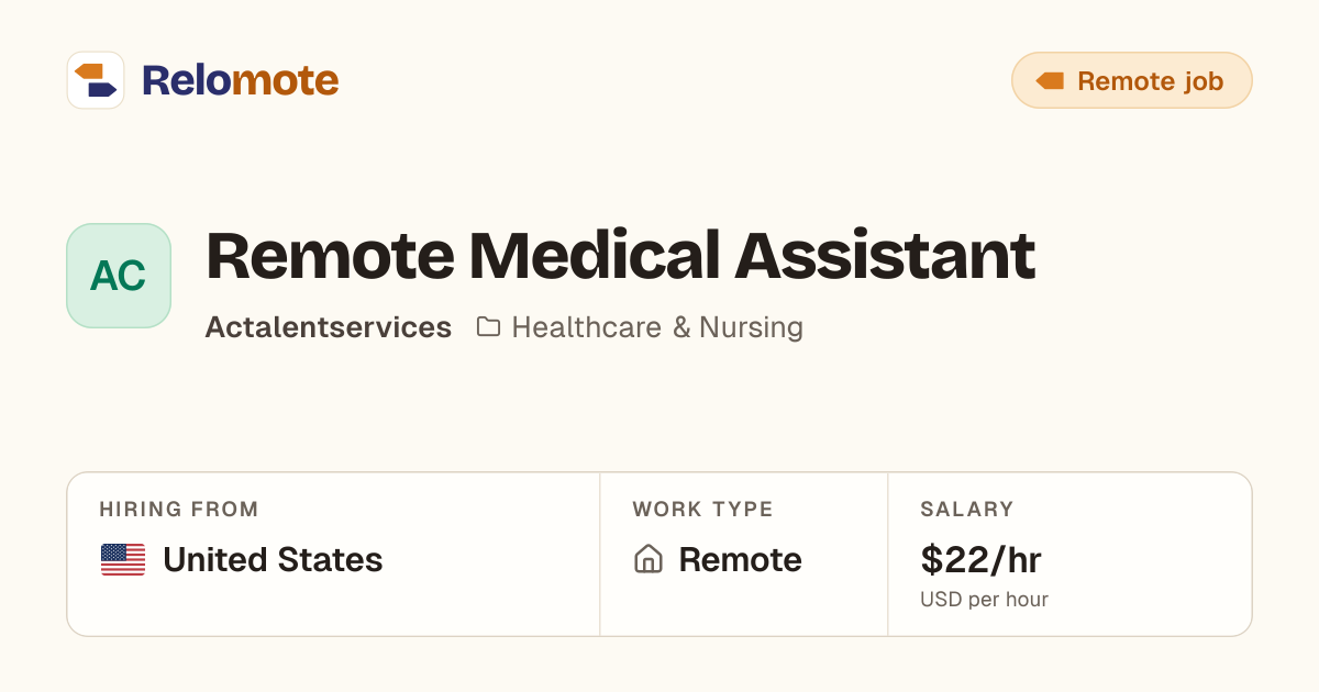 Remote Medical Assistant at Actalentservices | Relomote