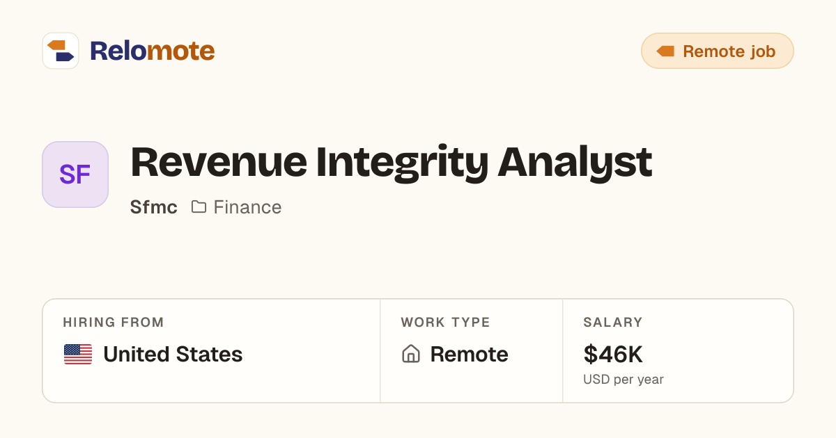 Revenue Integrity Analyst at Sfmc | Relomote