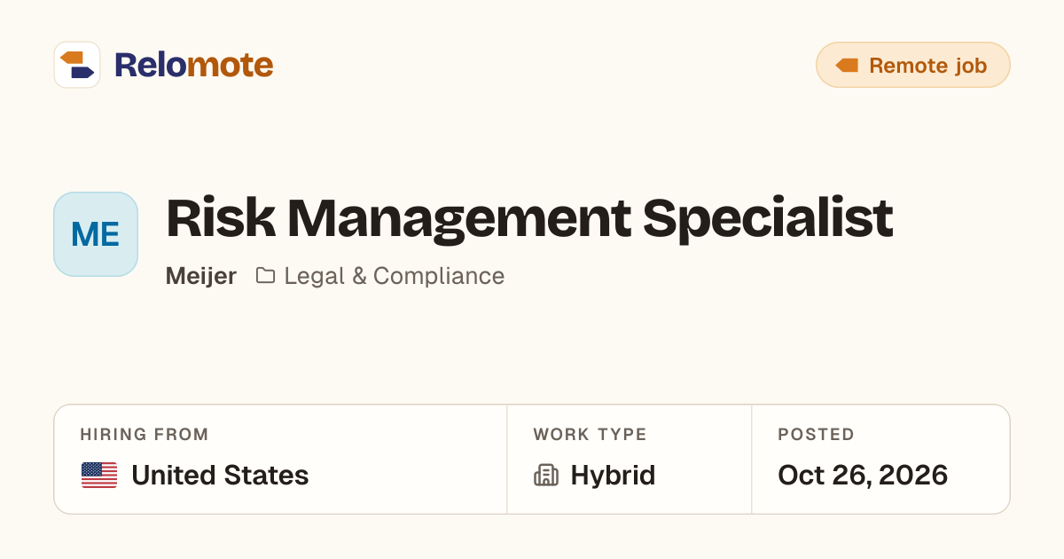 Risk Management Specialist at Meijer | Relomote