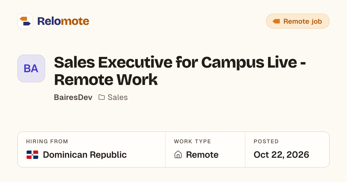 Sales Executive for Campus Live - Remote Work at BairesDev | Relomote