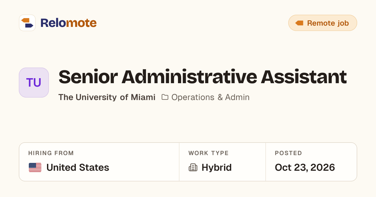 Senior Administrative Assistant at The University of Miami | Relomote