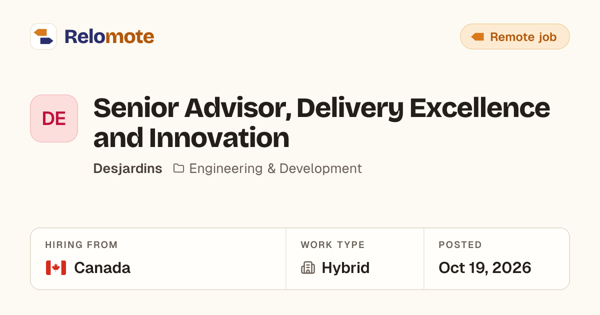Senior Advisor, Delivery Excellence and Innovation at Desjardins