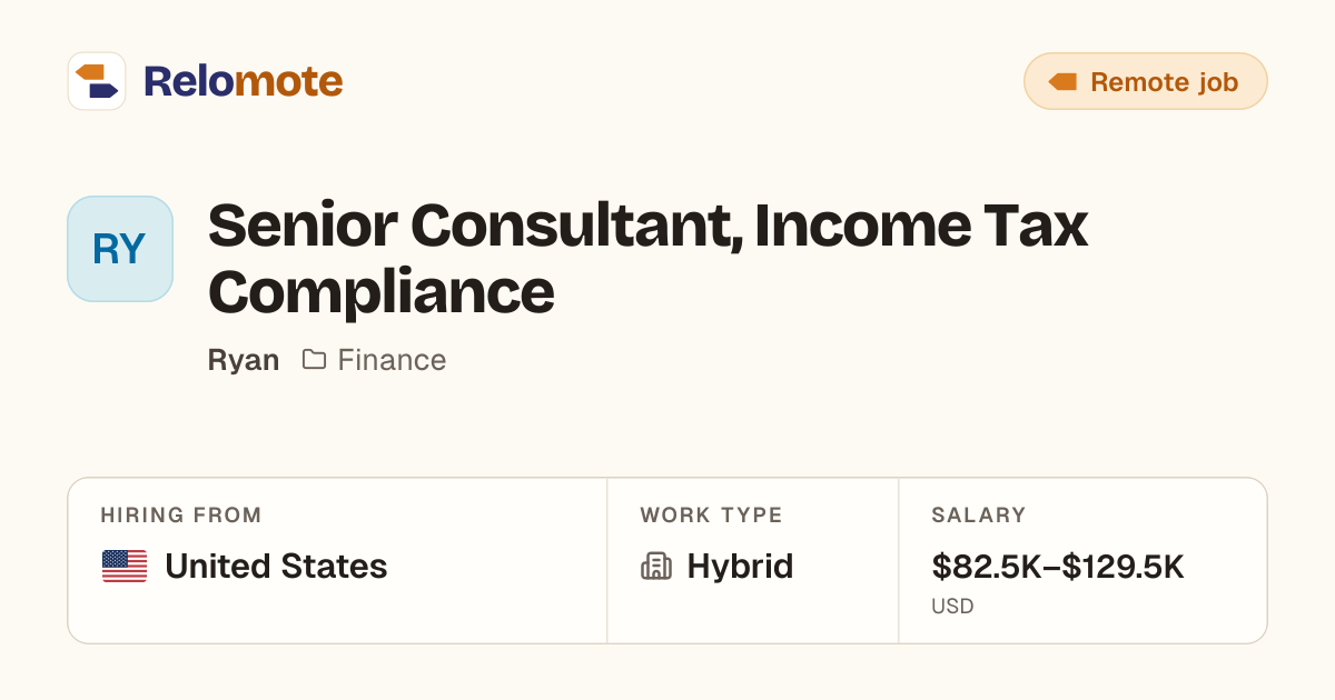 Senior Consultant, Income Tax Compliance at Ryan | Relomote