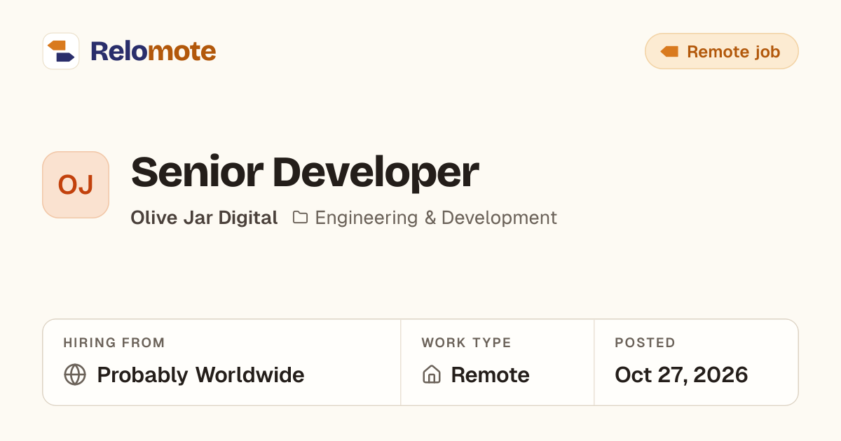 Senior Developer at Olive Jar Digital | Relomote