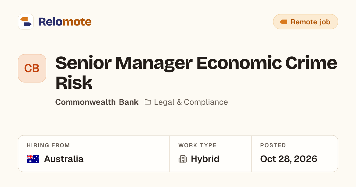Senior Manager Economic Crime Risk at Commonwealth Bank | Relomote