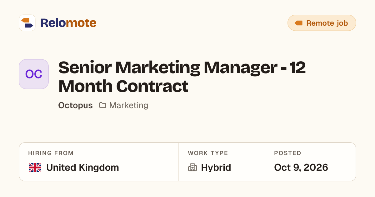 Senior Marketing Manager - 12 Month Contract at Octopus | Relomote