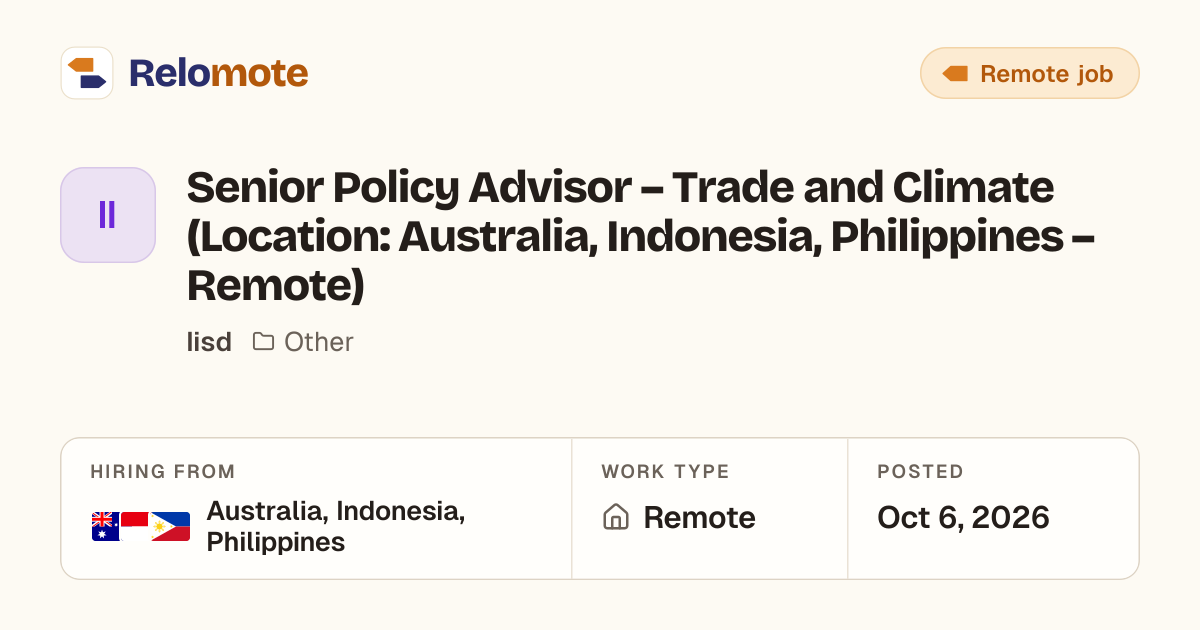 Senior Policy Advisor – Trade and Climate (Location: Australia,…