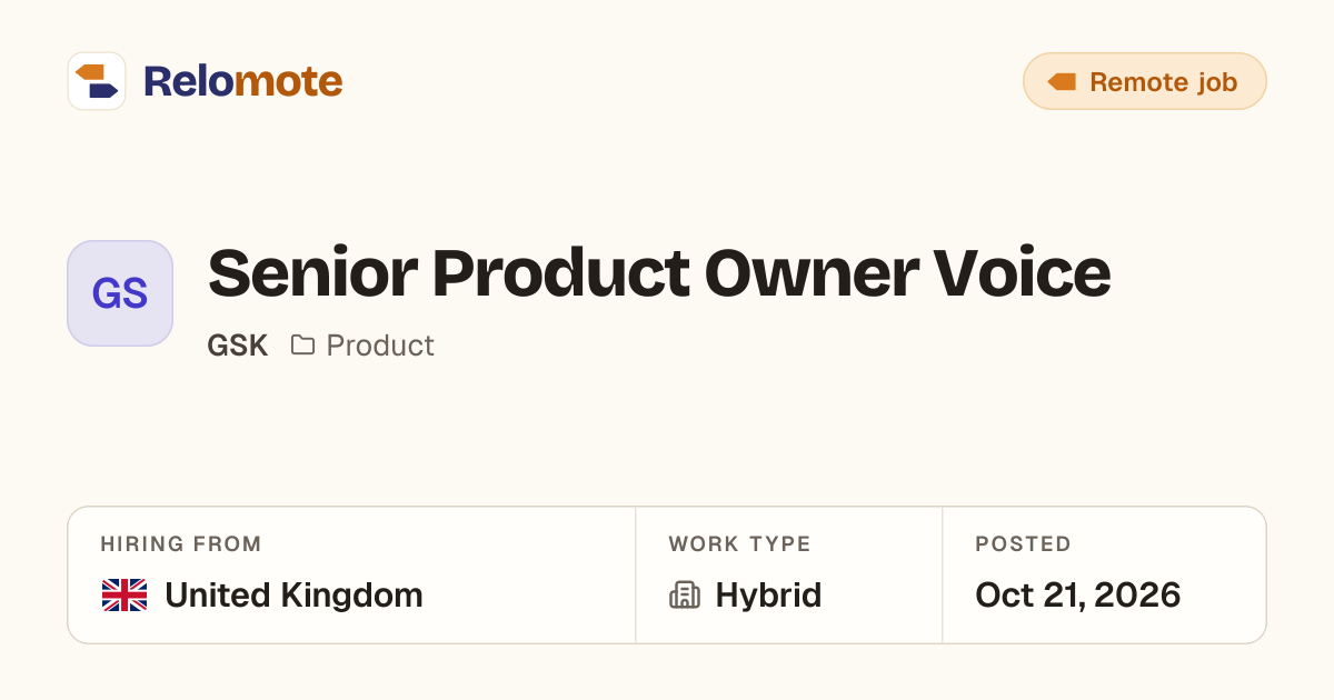 Senior Product Owner Voice at GSK | Relomote