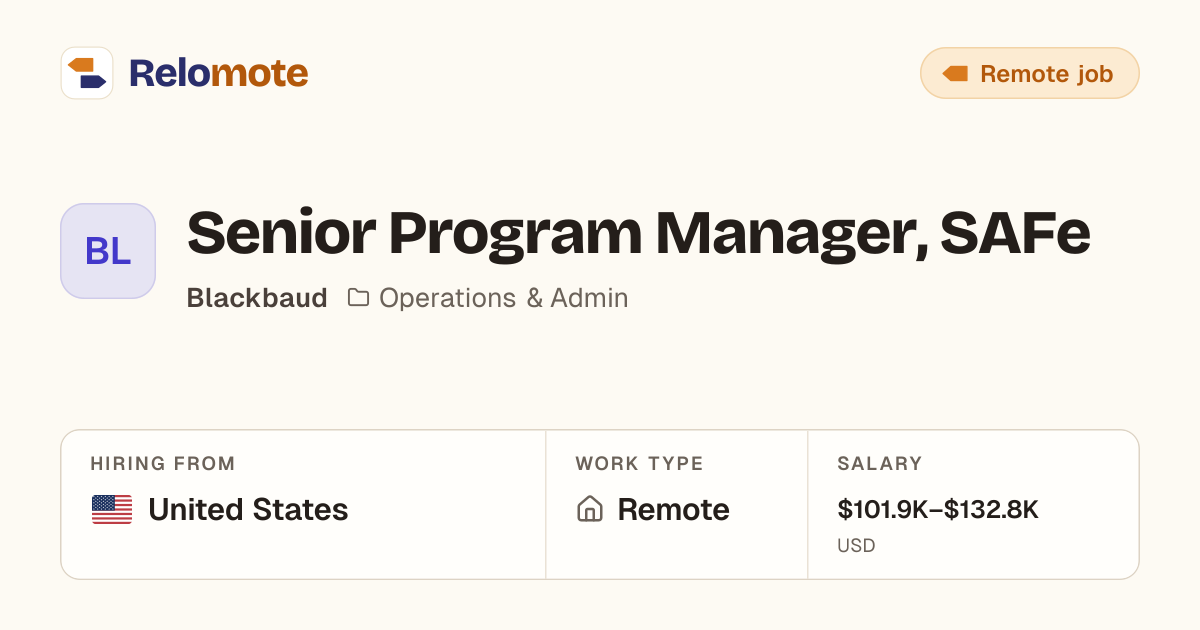 Senior Program Manager, SAFe at Blackbaud | Relomote
