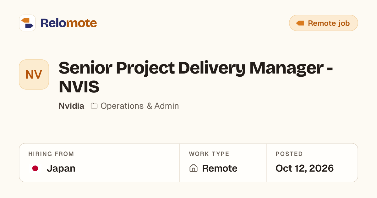 Senior Project Delivery Manager - NVIS at Nvidia | Relomote