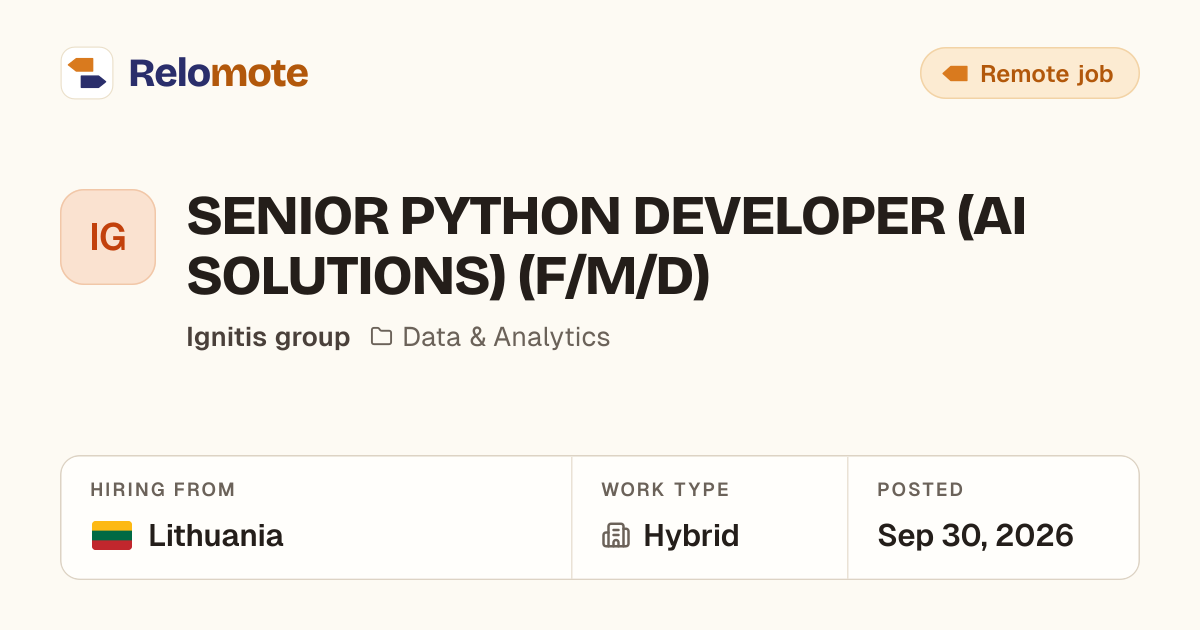SENIOR PYTHON DEVELOPER (AI SOLUTIONS) (F/M/D) at Ignitis group | Relomote