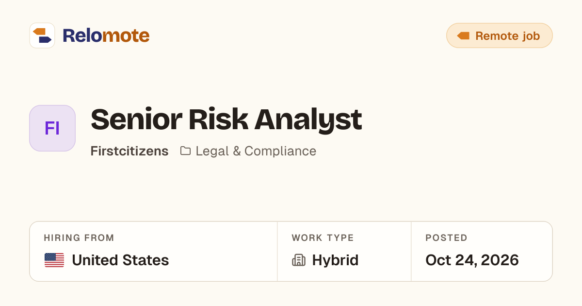 Senior Risk Analyst at Firstcitizens | Relomote