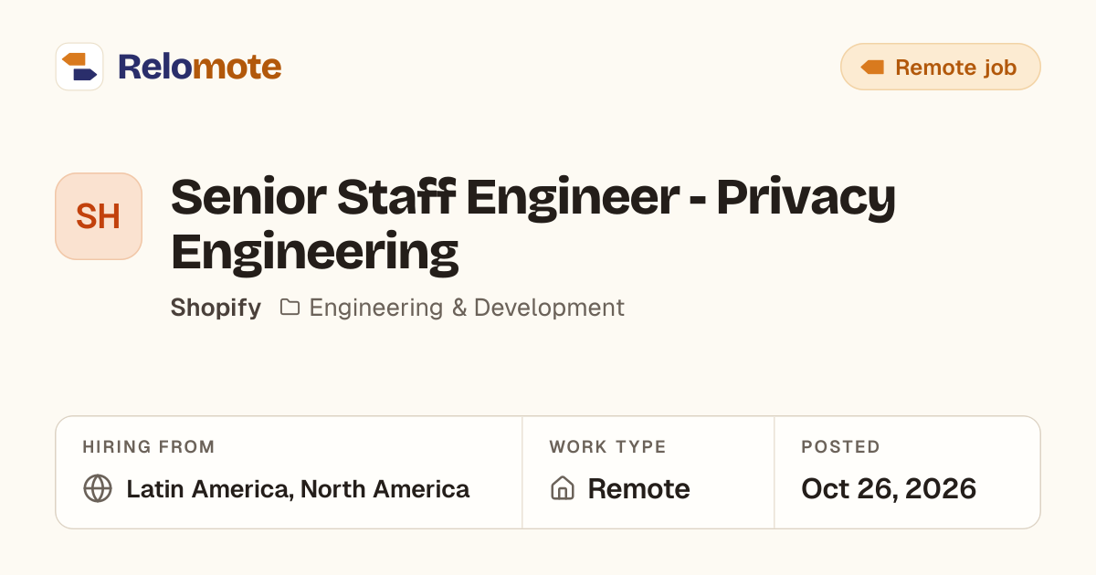 Senior Staff Engineer - Privacy Engineering at Shopify | Relomote