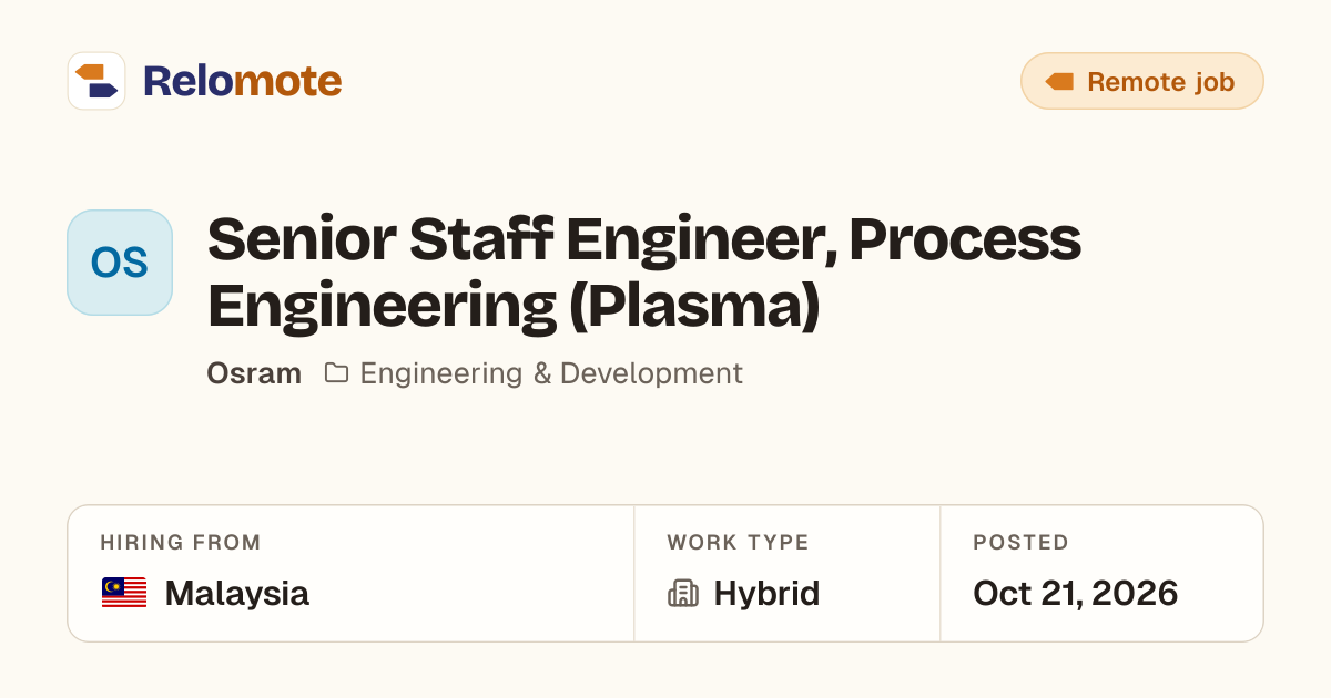 Senior Staff Engineer, Process Engineering (Plasma) at Osram
