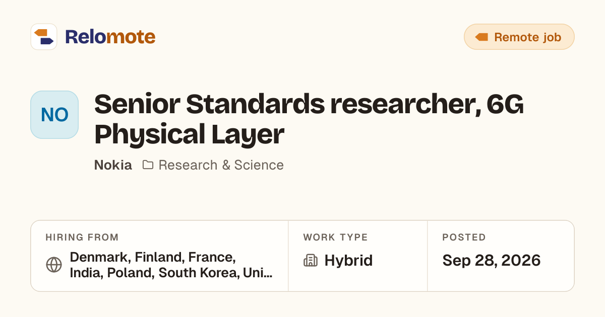 Senior Standards researcher, 6G Physical Layer at Nokia | Relomote