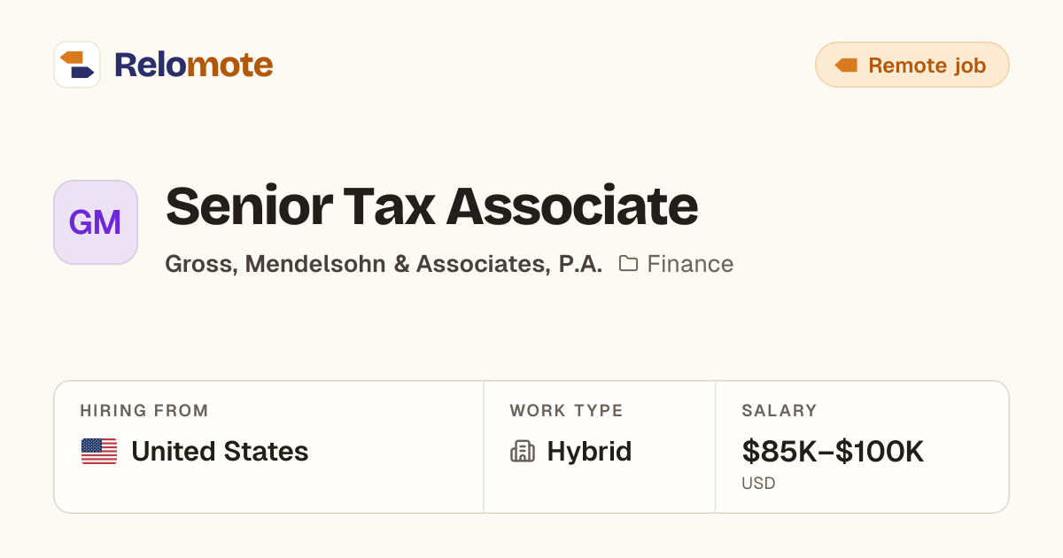Senior Tax Associate at Gross, Mendelsohn & Associates, P.A.