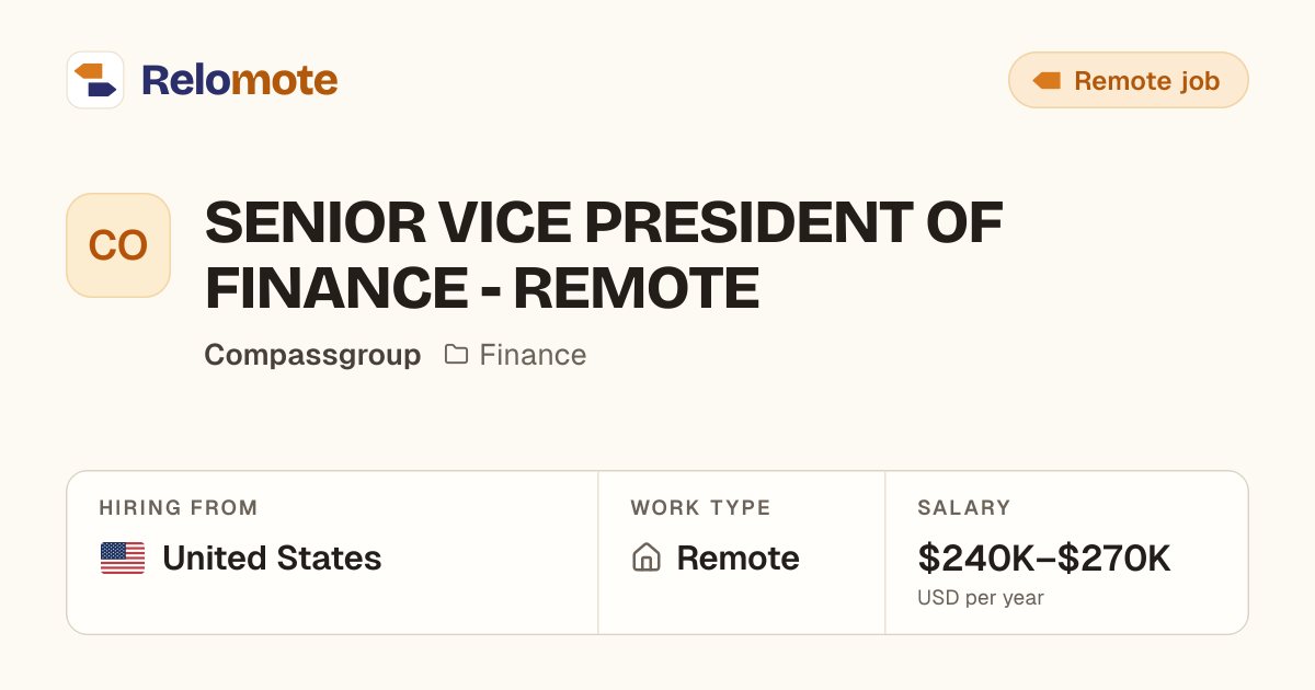 SENIOR VICE PRESIDENT OF FINANCE - REMOTE at Compassgroup | Relomote