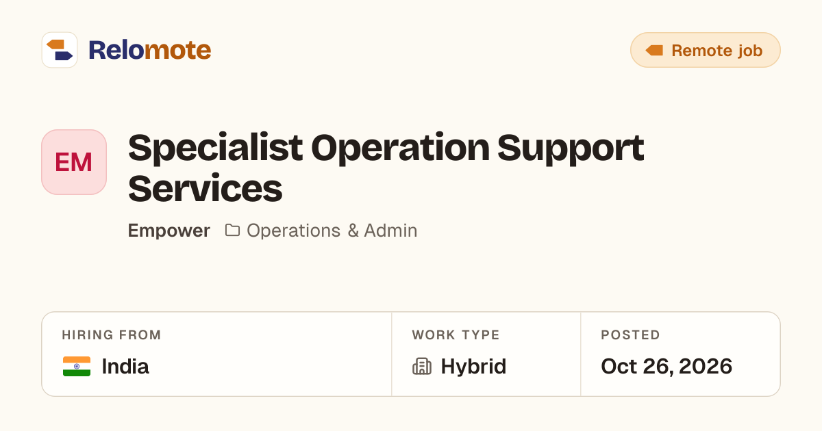 Specialist Operation Support Services at Empower | Relomote