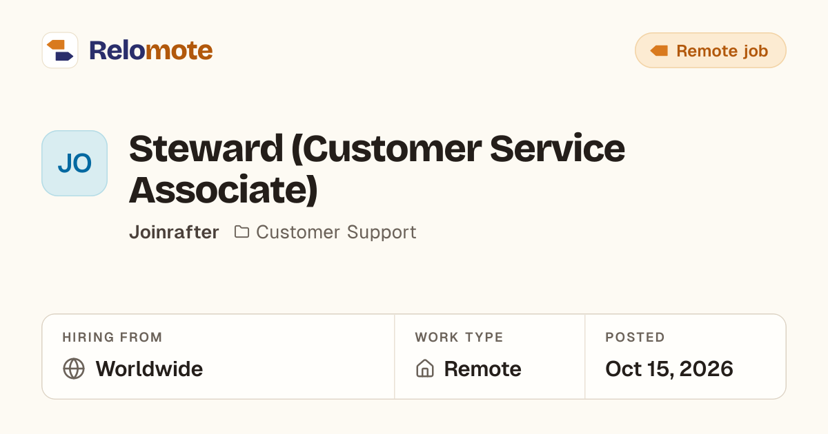 Steward (Customer Service Associate) at Joinrafter | Relomote