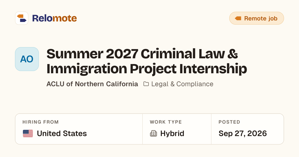 Summer 2027 Criminal Law & Immigration Project Internship at ACLU of…