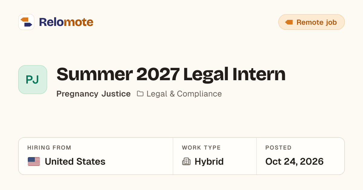 Summer 2027 Legal Intern at Pregnancy Justice | Relomote