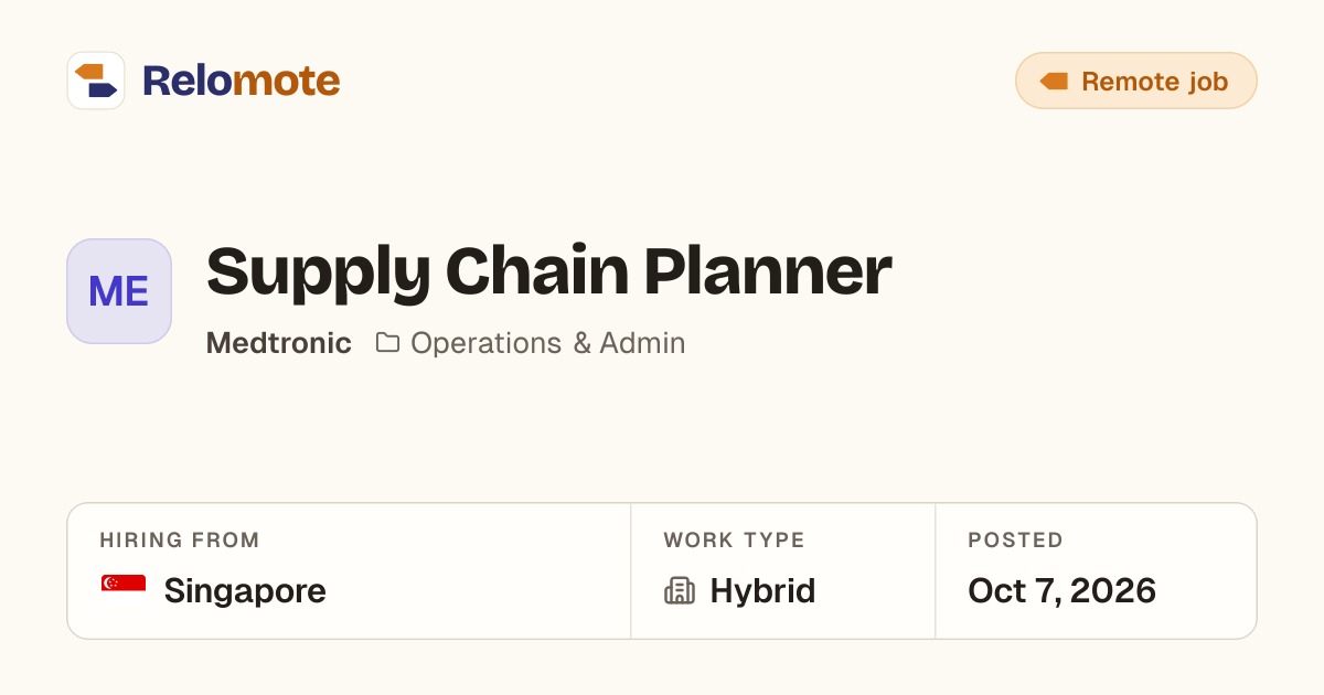 Supply Chain Planner at Medtronic | Relomote