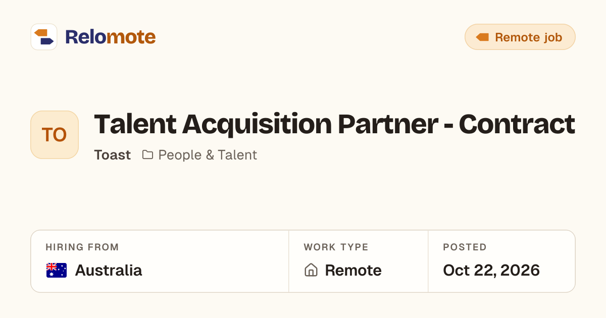 Talent Acquisition Partner - Contract at Toast | Relomote