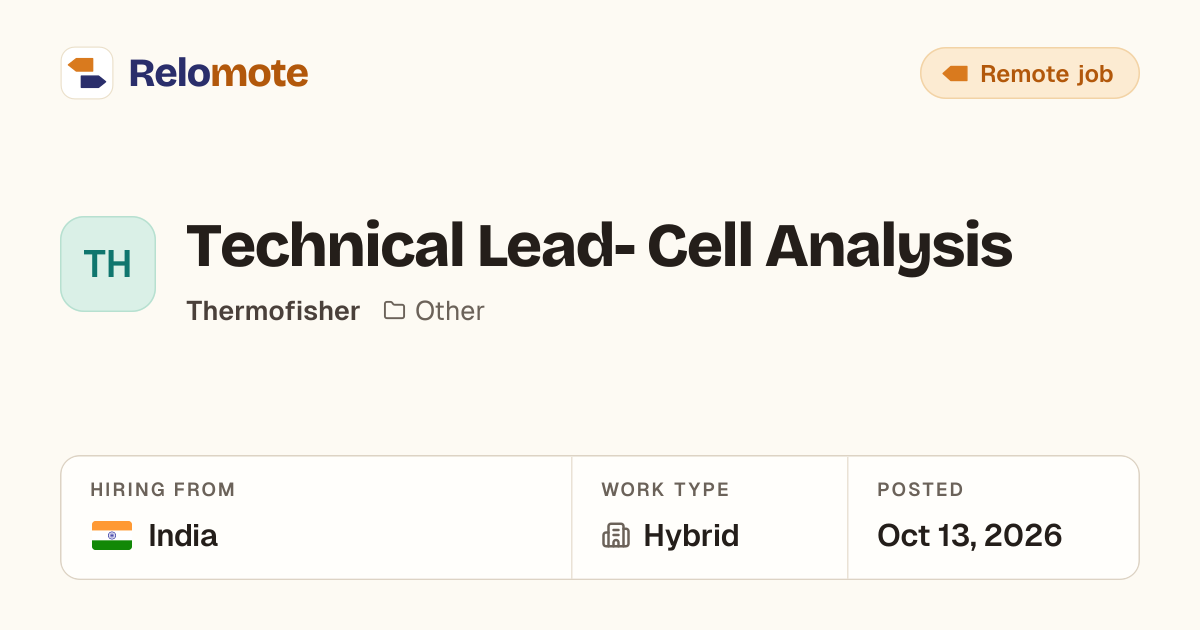Technical Lead- Cell Analysis at Thermofisher | Relomote