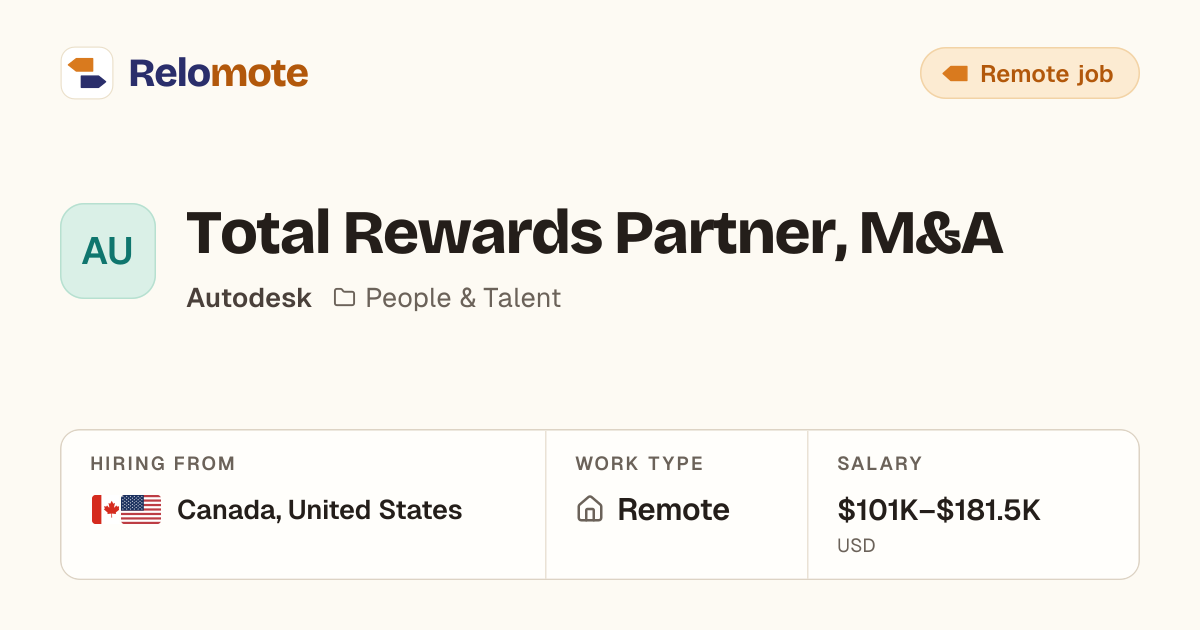 Total Rewards Partner, M&A at Autodesk | Relomote