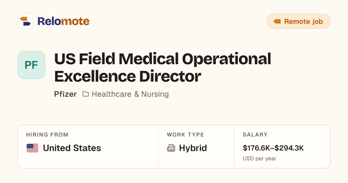 US Field Medical Operational Excellence Director at Pfizer | Relomote