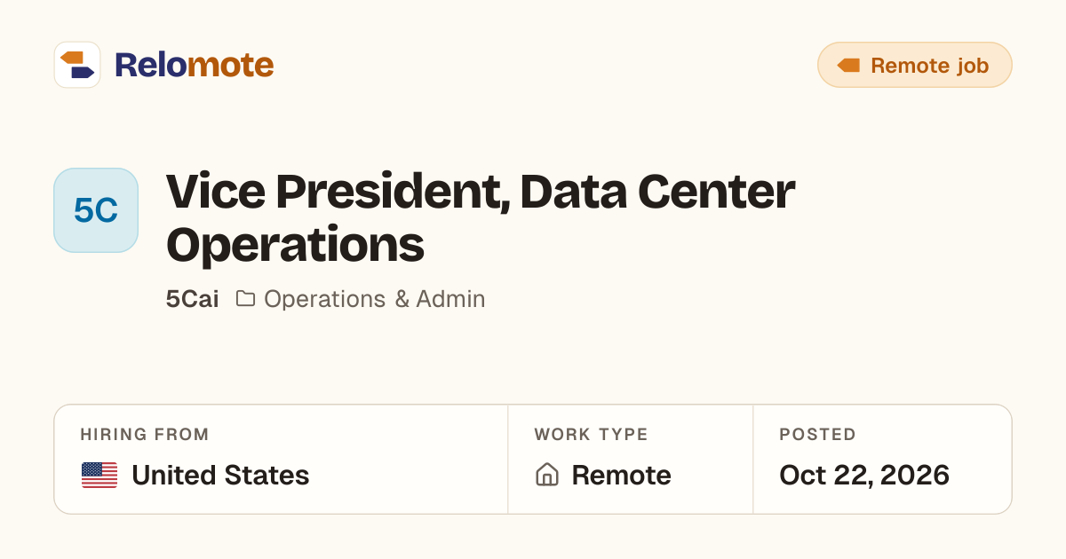 Vice President, Data Center Operations at 5Cai | Relomote
