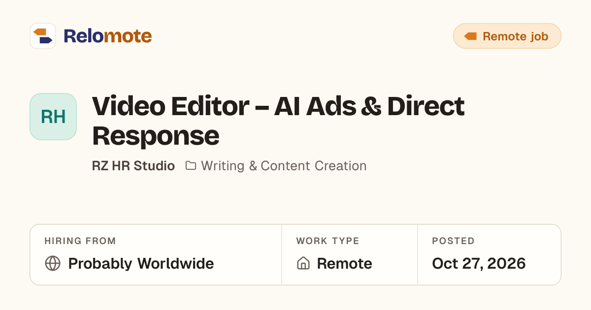 Video Editor – AI Ads & Direct Response at RZ HR Studio | Relomote
