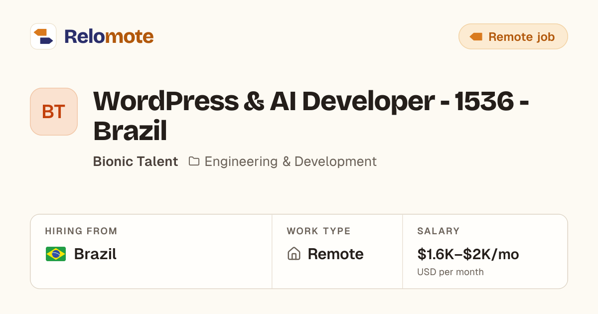 WordPress & AI Developer - 1536 - Brazil at Bionic Talent | Relomote