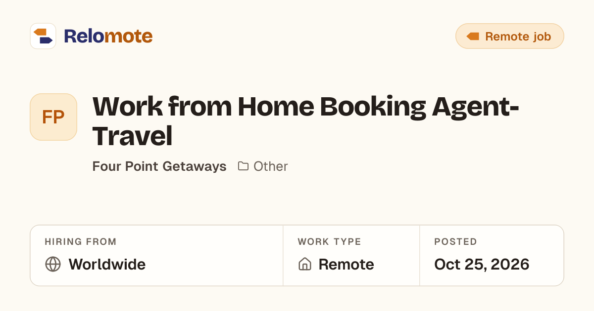 Work from Home Booking Agent-Travel at Four Point Getaways | Relomote