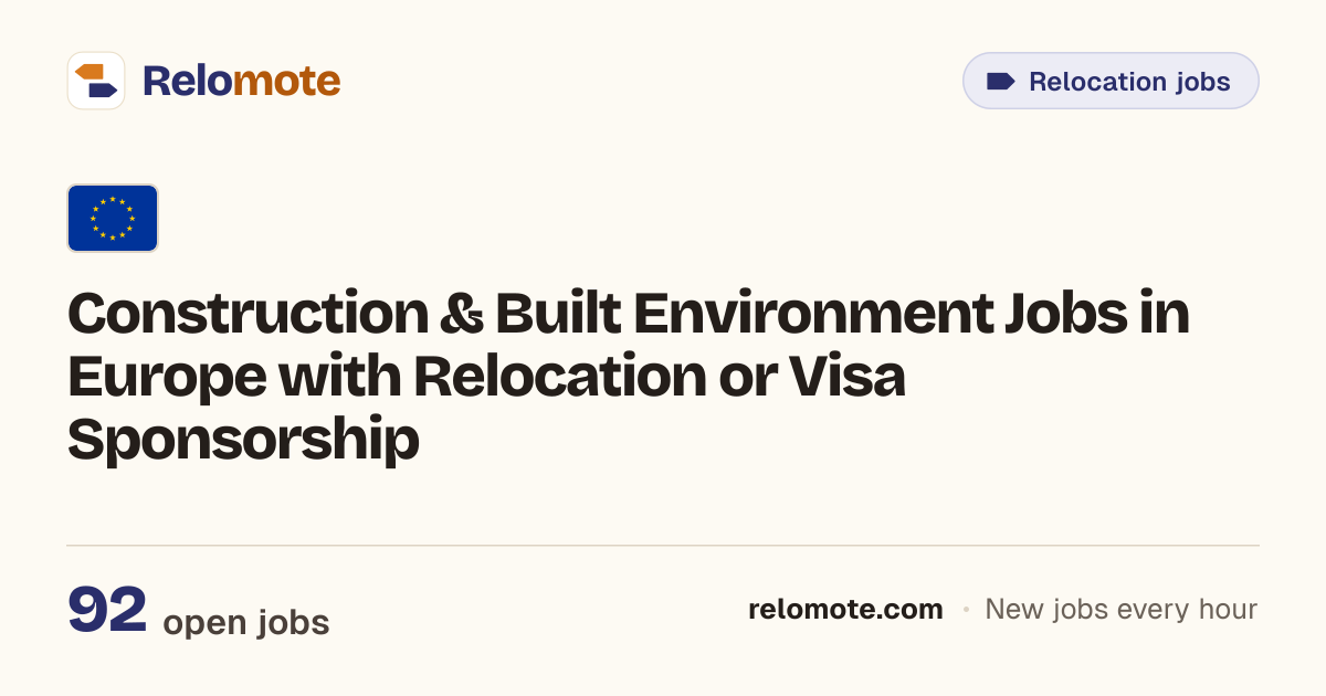 75 Construction & Built Environment Jobs in Europe with Relocation…