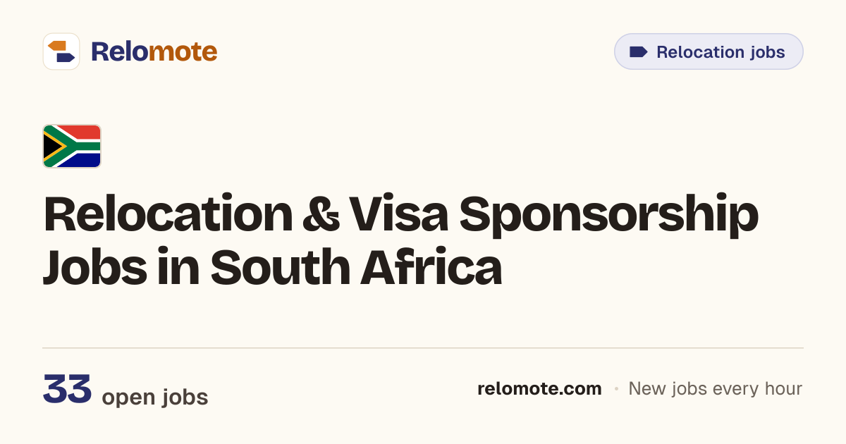 33 Relocation & Visa Sponsorship Jobs in South Africa, October 2026